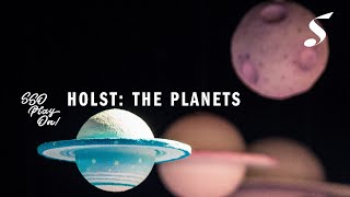 HOLST The Planets [upl. by Mclaughlin]