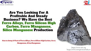 Ferro Alloys Ferro Silicon High Carbon Ferro Manganese Silico Manganese Production [upl. by Hathcock509]