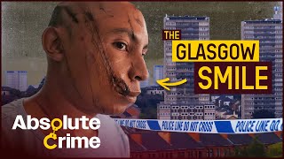 How This City Became The Gang Capital Of Britain  Gangs Of Britain Glasgow  Absolute Crime [upl. by Ynamreg]