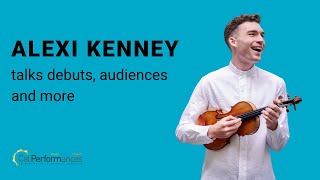 Violinist Alexi Kenney on Debuts Audiences amp More [upl. by Akit]