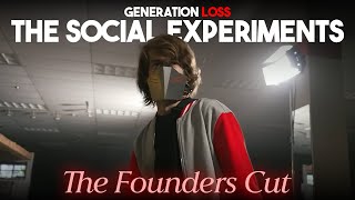 The Social Experiments The Founders Cut [upl. by Eohce754]