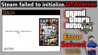 Social Club  Steam Failed To Initialize Please Exit and Try  GTA V Error Solved 💯 [upl. by Zirtaeb]