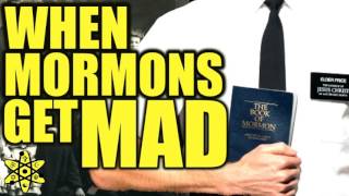 When Mormons Get Mad [upl. by Enelyk855]