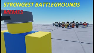 Strongest Battlegrounds MEMES [upl. by Dennett]