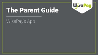 A Parent Guide to the WisePay App [upl. by Bryant355]