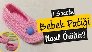 1 Saatte Bebek Patiği Nasıl Örülür Full HD Sesli Anlatım  bebek örgü modelleri [upl. by Libnah896]