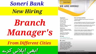 Soneri Bank Hiring Graduates For Branch Manager For Different Cities 2024  Daily Bank Jobs Updates [upl. by Kavanaugh373]