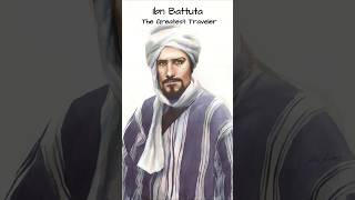 Ibn Battuta The greatest traveler ibnbattuta traveler morocco [upl. by Muscolo859]