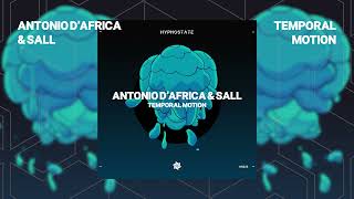 Antonio DAfrica amp Sall  Temporal Motion  Hypnostate [upl. by Kcirted151]