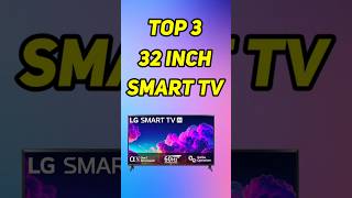 Best 32 inch Smart tv in 2024 ⚡Top 3 smart tv india 32 inch shorts [upl. by Anafetse]