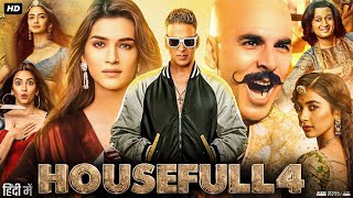 Housefull 4 Full Movie  Akshay Kumar  Bobby Deol  Riteish Deshmukh  Kriti Sanon  Review amp Facts [upl. by Endaira]