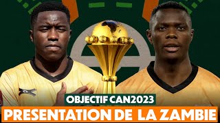 PRESENTATION DE LEQUIPE NATIONALE DE LA 🇲🇱 ZAMBIE  OBJECTIF CAN 2023 🏆 [upl. by Lennox500]