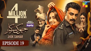 Jhok Sarkar Ep 19 𝐄𝐍𝐆 𝐒𝐔𝐁 10 OCT 23  Presented by Happilac Paint  Farhan Saeed  Hiba Bukhari [upl. by Ledah]