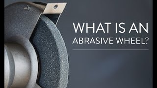 What is an Abrasive Wheel [upl. by Arayk]