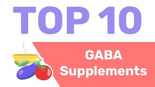 10 Best GABA Supplements to Consider [upl. by Nalaf318]