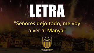 quotSeñores dejo todo me voy a ver al Manyaquot LETRA  PEÑAROL [upl. by Englis]