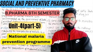 National malaria prevention programmeSocial and preventive pharmacyUnit4part5 BPharma 8th sem [upl. by Llesram475]