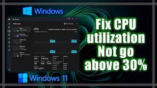 How To Fix CPU Utilization Wont Go Above 30 On Windows 10 Windows 11 [upl. by Hughett622]