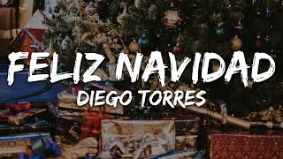 Diego Torres  Feliz Navidad Sinfónico LetraLyrics [upl. by Edd]