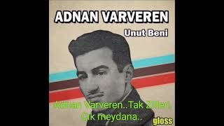 Adnan VarverenTak Zilleri Çık Meydana [upl. by Aihn485]