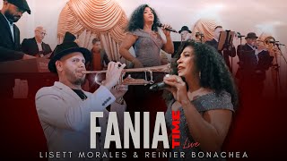 Fania Time Live Lisett Morales amp Reinier Bonachea [upl. by Dranal88]