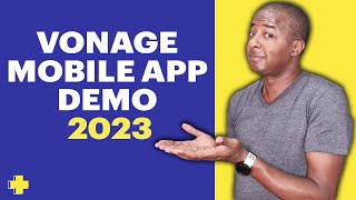 Vonage Mobile App Demo 2023 [upl. by Adnuhsor]