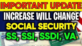 IMPORTANT UPDATE SOCIAL SECURITY INCREASE WILL CHANGE EVERYTHING  SSA SSI SSDI 20242025 [upl. by Arrek687]