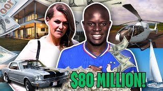 NGolo Kanté 2024 Wife Lavish Lifestyle amp JawDropping Net Worth [upl. by Syhr]