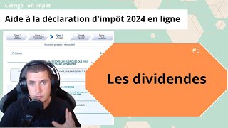 Dividendes sur la déclaration dimpôt 2024 [upl. by Ttirrej]