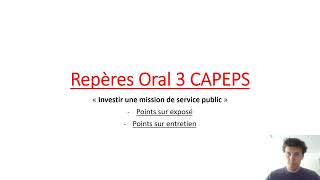 Repères méthodologiques oral 3 capeps [upl. by Derian]