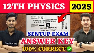 12th Physics Answer Key  Bihar Board Sentup Exam  Physics Class 12 Question Paper Solution [upl. by Asirem]