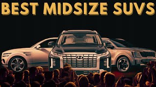 Top 10 BEST Midsize SUVs in 2025 [upl. by Thetes]