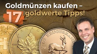 Goldmünzen kaufen ✅ 17 goldwerte Tipps 🎖️ GoldExperte verrät worauf es beim Kauf von Gold ankommt [upl. by Yorgos]