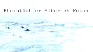 RheintöchterAlberichWotan Richard Wagner [upl. by Inava]