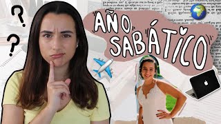 📕 La REALIDAD de un AÑO SABÁTICO ✨ 13 TIPS  mi experiencia [upl. by Neom996]