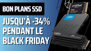 Sélection SSD internes Black Friday Week en SATA et PCIe 4 et 5 avec et sans dissipateur thermique [upl. by Ram255]