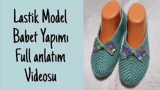 Önü Lastik Model Keçe Tabanlı Babet Patik Yapılışı  Tabanlı Patik Nasıl Örülür 🧶 [upl. by Harpole992]