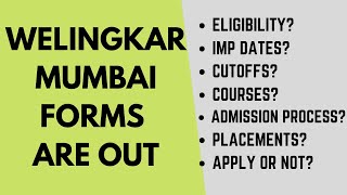 Welingkar Mumbai forms are out Important dates Admission process Top courses Cutoff Placements [upl. by Octavius658]