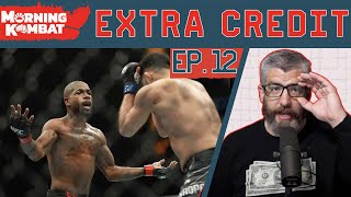 Bobby King Green Shines at UFC 271  Extra Credit Ep 12  Morning Kombat [upl. by Onitsirc]