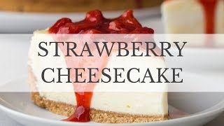 Strawberry Cheesecake Recipe [upl. by Dasa]