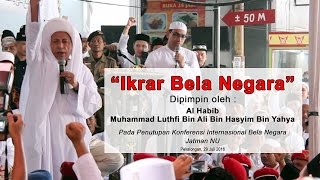 Habib Luthfi Bin Yahya Pimpin Ikrar Bela Negara [upl. by Kavita462]