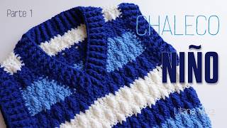 Como tejer un chaleco para niño o niña a crochet ganchillo Parte 1 de 2 [upl. by Faires]