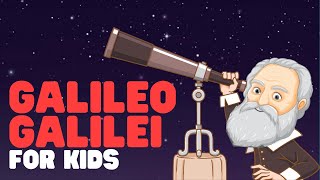 Galileo Galilei for Kids  Learn about this famous scientist and mathematician [upl. by Gal765]