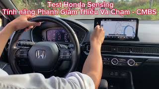 Honda Ô tô Đồng Nai  ☎️Trí Lê 0983 419 515 Phanh giảm thiểu va chạm CMBS Honda Civic  CRV Test [upl. by Dusty966]