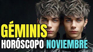 GÉMINIS ♊ HORÓSCOPO NOVIEMBRE 🙌 [upl. by Duong]