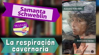 SAMANTA SCHWEBLIN  LA RESPIRACIÓN CAVERNARIA  Audio cuento leído por Andrea Butler Tau [upl. by Otter]