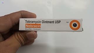 Nebracin Eye Ointment  Tobramycin Ointment usp uses  Nebracin eye Ointment Uses Benefits Hindi [upl. by Ashia]