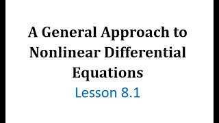 81 A General Approach to Nonlinear Differential Questions [upl. by Eirellav]