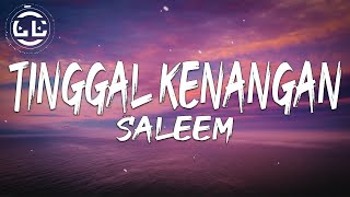 Saleem  Tinggal Kenangan Lyrics [upl. by Levison337]