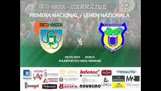 BETI ONAK VS TRAPAGARAN PRIMERA NACIONAL GRUPO C [upl. by Kahler496]